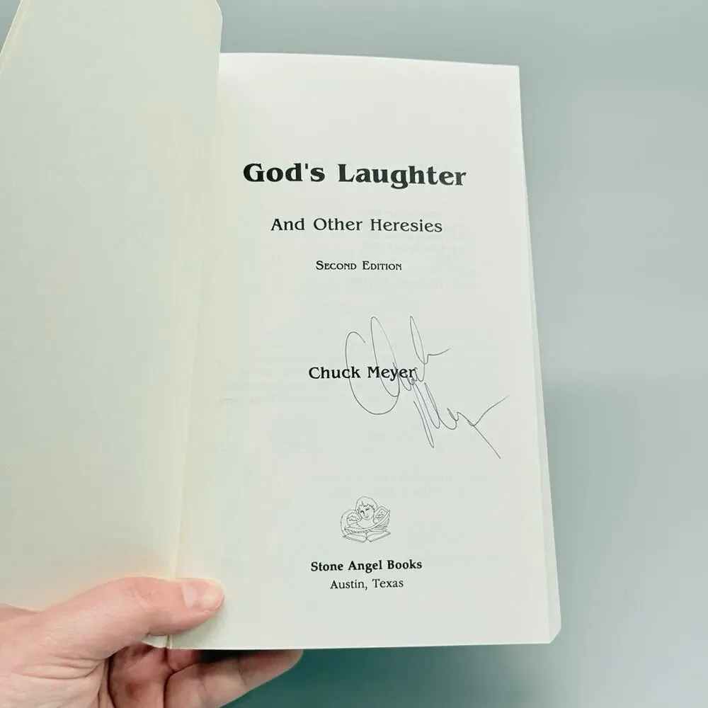 God's Laughter and Other Heresies Paperback Book Signed By Chuck Meyer